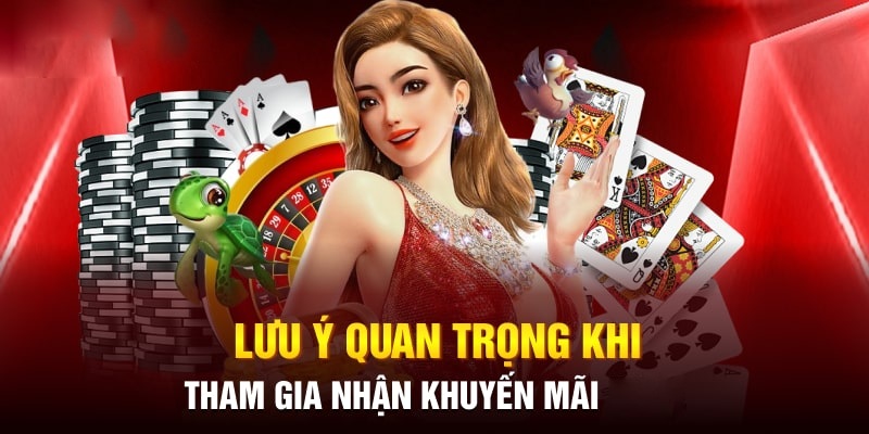 Lưu ý quan trọng cho khách hàng khi nhận ưu đãi từ Casino68